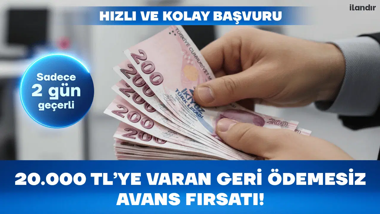yapi kredi bankasindan geri odemesiz 20000 tl avans firsati yalnizca 2 gun gecerli mcftiu47