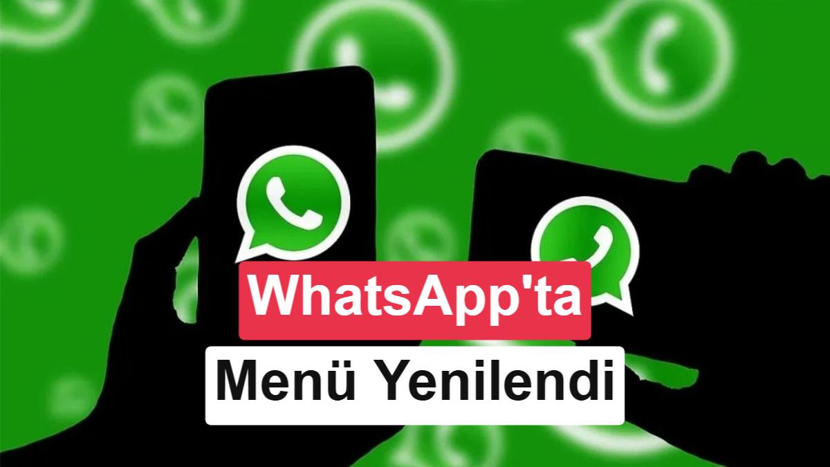 WhatsApp, Android mesaj menüsünü 3 yıl sonra yeniledi